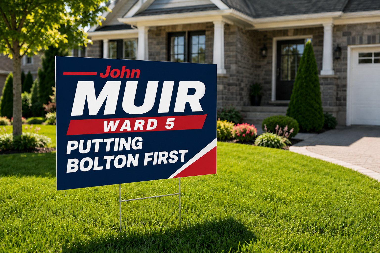 John Muir for Ward 5 Councillor lawn sign in Bolton
